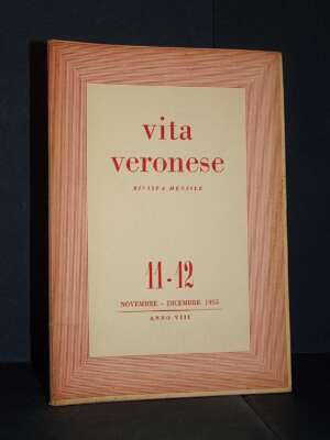 Beltramini, Fasanari – Rivista di Vita Veronese, Anno VIII-8, N. 11-12 – Nov-Dic 1955 - Periodici / Riviste - Libreria del n…