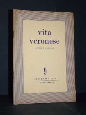 Beltramini, Fasanari – Rivista di Vita Veronese, Anno VIII-8, N. 9 – Settembre 1955 - Periodici / Riviste - Libreria del nov…