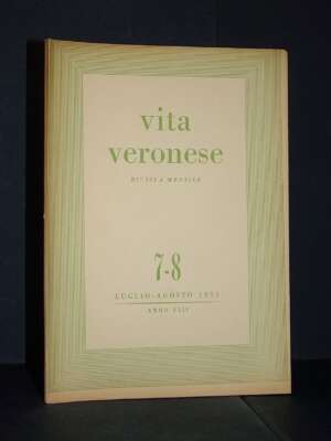 Beltramini, Fasanari – Rivista di Vita Veronese, Anno VIII-8, N. 7-8 – Lug-Ago 1955 - Periodici / Riviste - Libreria del nov…