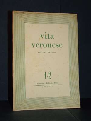 Beltramini, Fasanari – Rivista di Vita Veronese, Anno VIII-8, N. 1-2 – Gen-Feb 1955 - Periodici / Riviste - Libreria del nov…