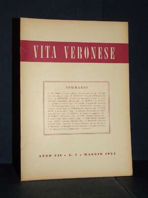 Rivista Mensile di Vita Veronese, Anno VII-7, N. 5 – Maggio 1954 - Periodici / Riviste - Libreria del novecento
