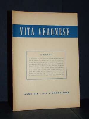 Rivista Mensile di Vita Veronese, Anno VII-7, N. 3 – Marzo 1954 - Periodici / Riviste - Libreria del novecento