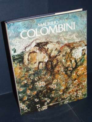 Paolo Levi – Maurilio Colombini – Giorgio Mondadori / Presenze – 1989 - Arte - Libreria del novecento