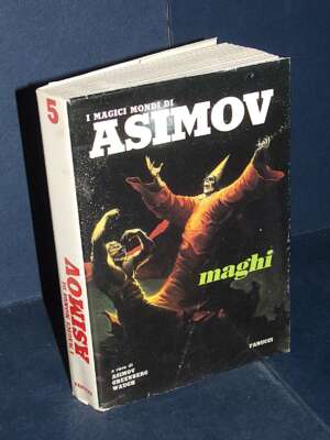 I Magici Mondi di Asimov 5 – Maghi (Greenberg, Waugh) – Fanucci – Prima ed., 1989 - Fantasy - Fantascienza - Libreria del no…
