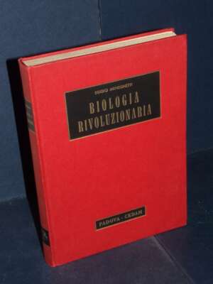 Egidio Meneghetti – Biologia rivoluzionaria – CEDAM – 1962 - Scienze / Matematica / Geog - Libreria del novecento