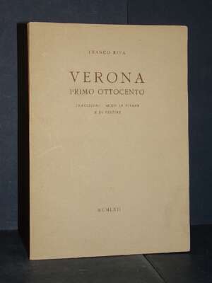 Franco Riva – Verona primo Ottocento (tradizioni, modi di vivere e di vestire) – 1962 - Verona e provincia - Libreria del no…