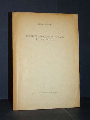 Egidio Rossini – Documento veronese in volgare del XIV secolo (Estratto Vita Veronese) – 1962 - Verona e provincia - Libreri…