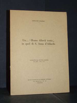 Solinas – Un… Homo diluvii testis in S. Anna d’Alfaedo (Estratto Natura Alpina) – 1974 - Storie locali - Libreria del novece…