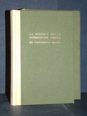 Lotario di Segni – La miseria della condizione umana – Silvio Berlusconi / Utopia 13 – 2003 - Filosofia - Libreria del novec…