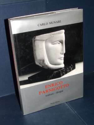 Carlo Munari – Enrico Parnigotto (sculture – disegni) – Piovan – 1987 (autografato) - Arte - Libreria del novecento