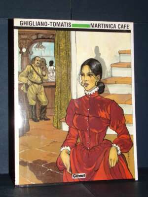 Cinzia Ghigliano, Marco Tomatis – Martinica Café – Glénat – Prima ed., 1990 – Illustrati / Fumetti / Varia Cinzia Ghigliano, Marco Tomatis – Martinica Café – Glénat – Prima ed., 1990 - Illustrati / Fumetti / Varia - Libreria del no…