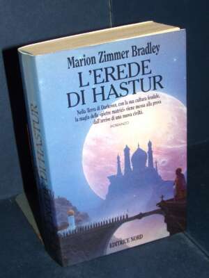 Marion Zimmer Bradley – L’erede di Hastur – Nord / Narrativa 1 – 1989 (22 001 CN) - Fantasy - Fantascienza - Libreria del no…