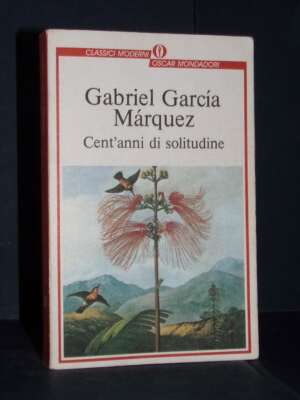 Garcìa Màrquez – Cent’anni di solitudine – Mondadori / Oscar Classici Moderni 12 – 2000 - Letteratura straniera - Narrativa…