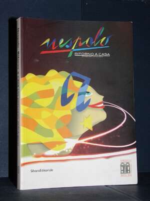 Poli, Della Casa – Nespolo. Ritorno a casa (Mostra Biella) – Silvana – 2009 - Arte - Libreria del novecento