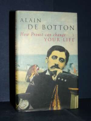 Alain de Botton – How Proust Can Change Your Life – Picador – 1997 (autografato) - Critica letteraria Linguistica - Libreria…