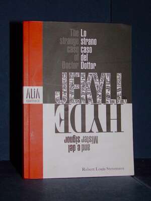 Stevenson – Lo strano caso del Dottor Jekyll & Hyde (originale a fronte) – Alia – 2009 (978-8896321003) - Letteratura strani…