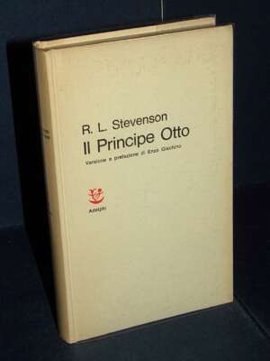 Robert L. Stevenson – Il Principe Otto – Adelphi / Numeri Rossi 10 – 1968 - Letteratura straniera - Narrativa - Libreria del…