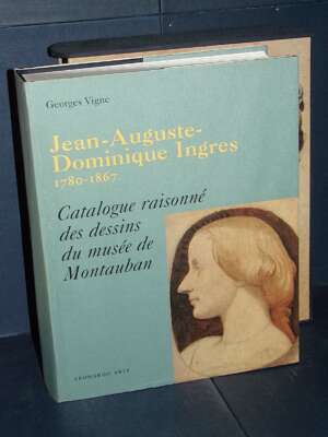 Georges Vigne – Dessins d’Ingres. Catalogue raisonné (musée de Montauban) – Leonardo Arte / Gallimard – 1995 - Arte - Librer…