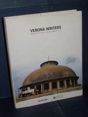 Ugo Soragni – Verona Writers: Aerosol Art Scaligera dal 1984 al 2014 – Cariverona – 2014 - Arte - Libreria del novecento