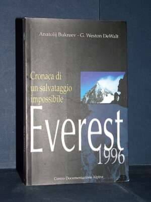 Anatolij Bukreev, G. Weston DeWalt – Everest 1996 – CDA – 1998 (978-8885504516) - Guide / Viaggi - Libreria del novecento
