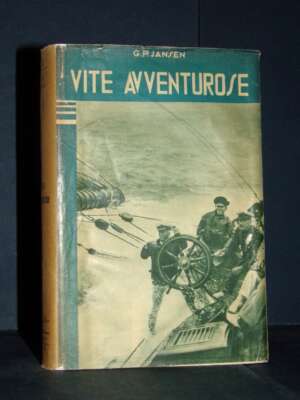 Pietro Gerardo Jansen – Vite avventurose – Marangoni / Vita dei Popoli 6 – 1935 - Biografie - Libreria del novecento