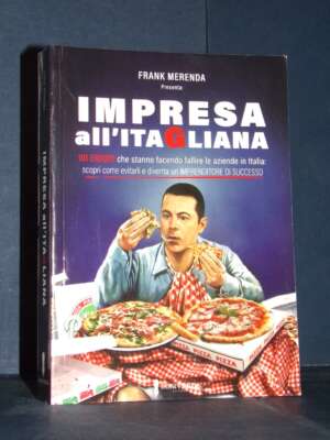 Frank Merenda – Impresa all’ItaGliana – Scrivenda – 2022 (979-1280471802) - Economia - Libreria del novecento