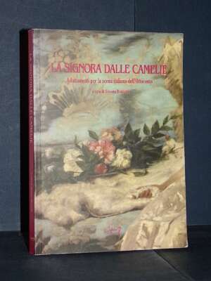 Brunetti – La signora dalle camelie. Adattamenti per la scena italiana dell’800 – CLEUP – 2008 - Critica letteraria Linguist…
