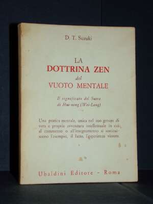 D.T. Suzuki – La dottrina Zen del vuoto mentale – Ubaldini / Civiltà dell’Oriente – 1968 - Esoterismo Magia Astri New Age -…