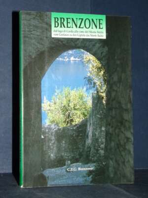 CTG – Brenzone dal lago di Garda alle cime del Monte Baldo – Verona – 1995 - Guide / Viaggi - Libreria del novecento