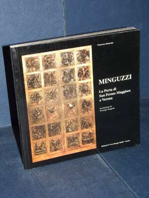 Butturini – Minguzzi. La Porta di San Fermo Maggiore a Verona – Ghelfi – 1997 - Arte - Libreria del novecento