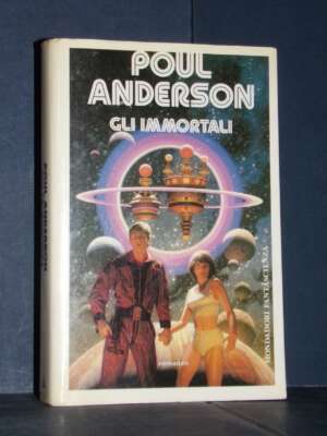 Poul Anderson – Gli Immortali – Mondadori / Altri mondi – Prima ed., 1991 - Fantasy - Fantascienza - Libreria del novecento