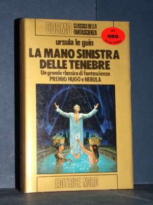 Ursula Le Guin – La mano sinistra delle Tenebre – Nord / Cosmo Oro 65 – 1984 - Fantasy - Fantascienza - Libreria del novecen…