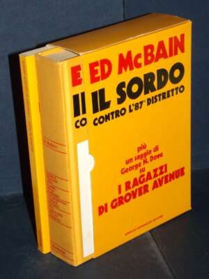 Ed McBain, George N. Dove – Il sordo contro l’87° distretto / I ragazzi – Mondadori – Prima ed., 1989 (2 voll.) - Letteratur…