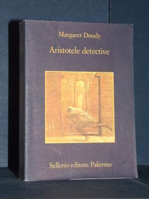 Margaret Doody – Aristotele detective – Sellerio / La memoria 442 – 2020 (978-8838915222) - Letteratura straniera - Narrativ…