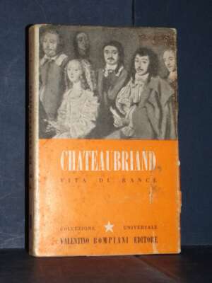 F.R. de Chateaubriand – Vita di Rancé – Bompiani / Corona 24 – 1943 - Biografie - Libreria del novecento