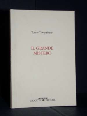Tomas Transtromer – Il Grande Mistero – Crocetti / Kylix 11 – 2011 (978-8883062278) - Poesia - Libreria del novecento