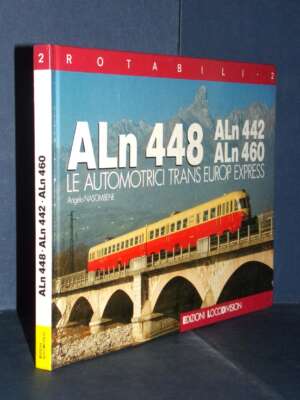 Nascimbene – ALn 448, ALn 442, ALn 460. Le automotrici… – Locodivision / Rotabili 2 – 1989 – Sport / Motori / Caccia Pesca Nascimbene – ALn 448, ALn 442, ALn 460. Le automotrici… – Locodivision / Rotabili 2 – 1989 - Sport / Motori / Caccia Pesca -…