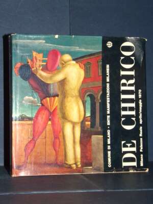 AAVV – Giorgio de Chirico. Mostra a Milano, Palazzo Reale, Apr-Mag 1970 – EMM – 1970 - Arte - Libreria del novecento