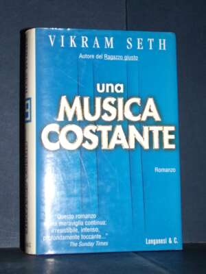 Vikram Seth – Una musica costante – Longanesi / La Gaja Scienza 594 – 1999 - Letteratura straniera - Narrativa - Libreria de…