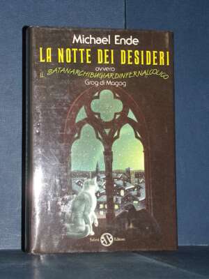 Michael Ende – La notte dei desideri (ovvero… Grog di Magog) – Salani – 1990 - Fantasy - Fantascienza - Libreria del novecen…