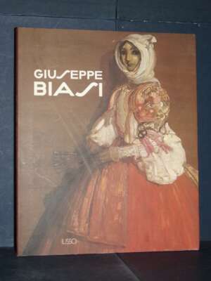 Vittorio Sgarbi, Giliana Altea, Marco Magnani – Giuseppe Biasi – Ilisso – 2001 - Arte - Libreria del novecento