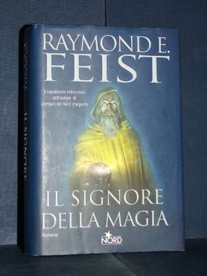 Raymond E. Feist – Il Signore della Magia – Nord / Narrativa 24 – 2004 (978-8842912736) - Fantasy - Fantascienza - Libreria…