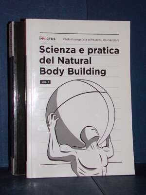 Evangelista, Brunaccioni – Scienza e pratica del Natural Body Building – InVictus – 2023 (979-1280196262) - Manualistica var…