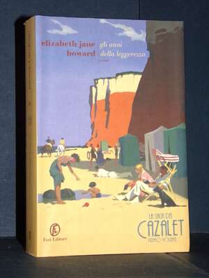 Elizabeth Jane Howard – Gli anni della leggerezza – Fazi / Le strade 264 – 2017 (978-8876255564) - Letteratura straniera - N…