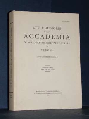 Atti e Memorie dell’Accademia di Verona Vol. CLXIX-169 (a.a. 1992-1993) – Verona – 1995 - Verona e provincia - Libreria del…
