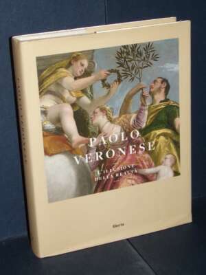 Marini, Aikema – Paolo Veronese. L’illusione della realtà – Electa – 2014 (978-8891801500) - Arte - Libreria del novecento