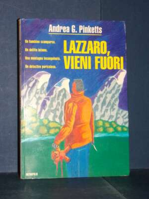 Andrea G. Pinketts – Lazzaro, vieni fuori – M. M. / Metropolis – 1992 - Edizioni pregiate - Rarità - Libreria del novecento