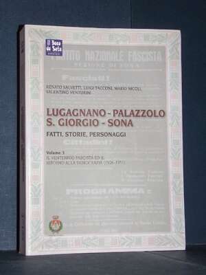 Salvetti e AAVV – Lugagnano, Palazzolo, S. Giorgio, Sona 3: (1926-1951) – Il Baco da Seta – 2020 - Verona e provincia - Libr…
