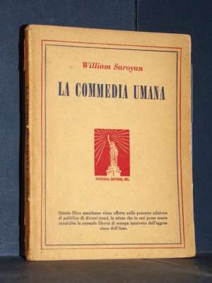 William Saroyan – La Commedia Umana – Overseas Editions, New York – 1943 - Letteratura straniera - Narrativa - Libreria del…