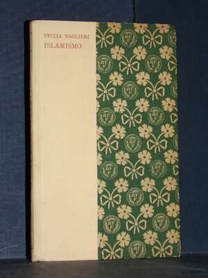 Laura Veccia Vaglieri – Apologia dell’Islamismo – Formìggini / Apologie – 1925 - Religione - Libreria del novecento